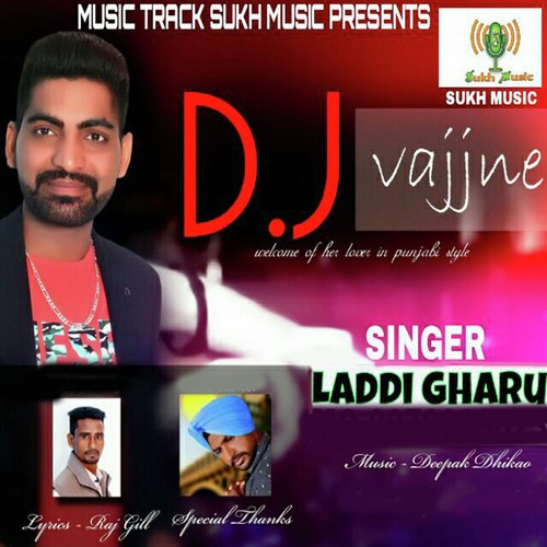 DJ Vajjne by Laddi Gharu - Download on PagalFree