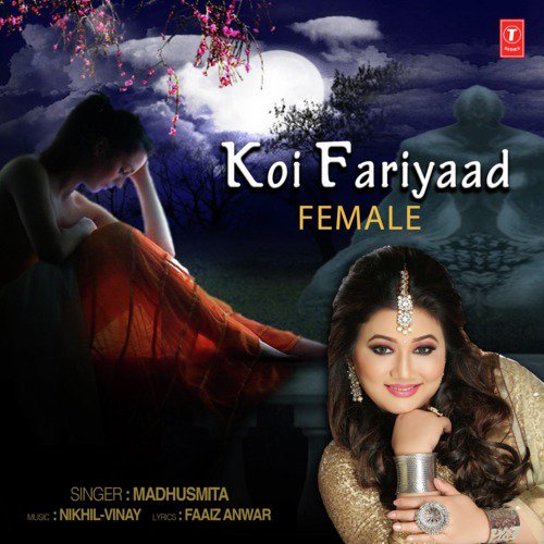 Koi Fariyaad (Female) by Sukhdev - Download on PagalFree