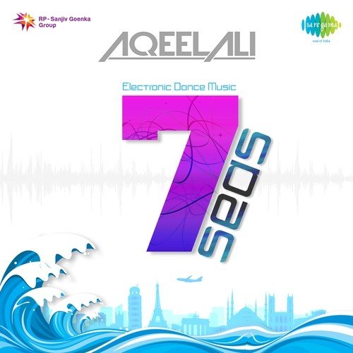 7 Seas - Aqeel Ali by Dj Aqeel - Download on PagalFree