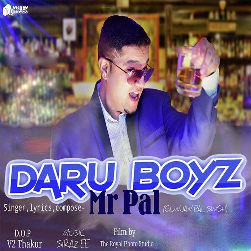 Daru Boyz by Mr Pal - Download on PagalFree
