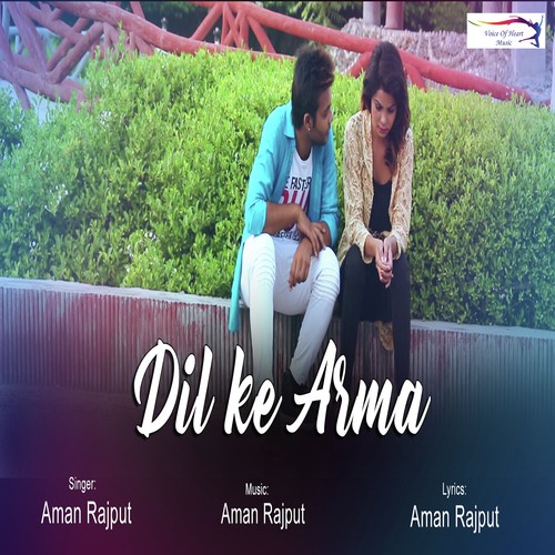 Dil Ke Arma by Aman Rajput - Download on PagalFree