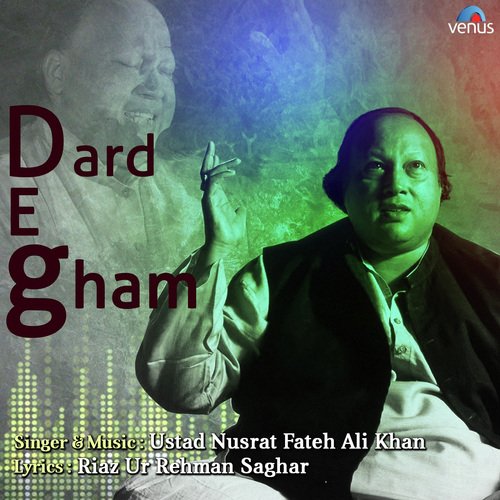 Dard E Gham by Nusrat Fateh Ali Khan - Download on PagalFree