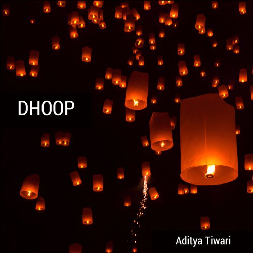 Dhoop by Aditya Tiwari - Download on PagalFree