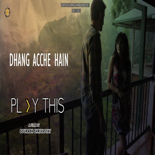 Dhang Acche Hain by Shreya Meera Mishra - Download on PagalFree