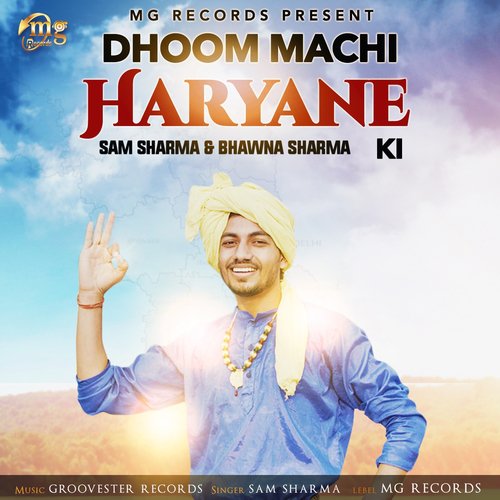 Dhoom Machi Haryane Ki by Sam Sharma, Bhawna Sharma - Download on PagalFree