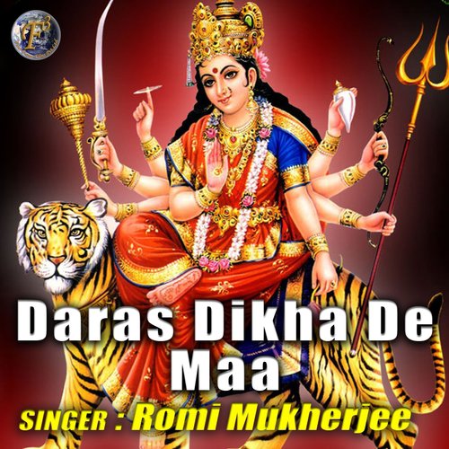Daras Dikha De Maa by Romi Mukherjee - Download on PagalFree