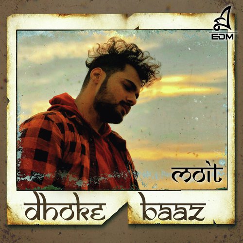Dhokebaaz by Moit - Download on PagalFree