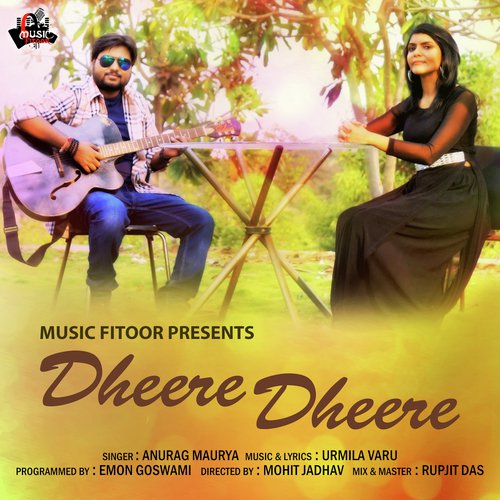 Dheere Dheere by Anurag Maurya - Download on PagalFree