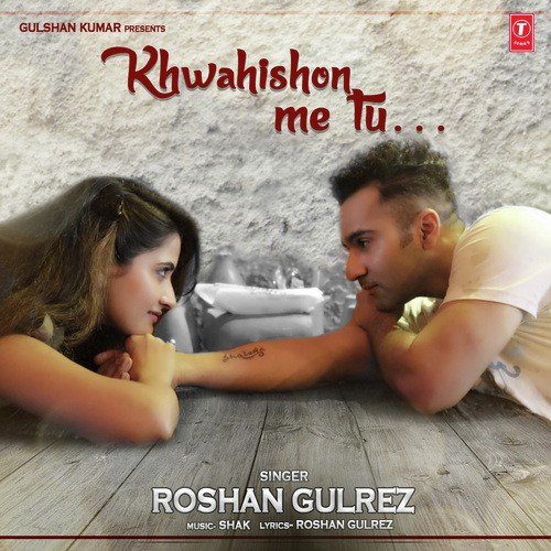 Khwahishon Me Tu by Melwyn Kirath - Download on PagalFree