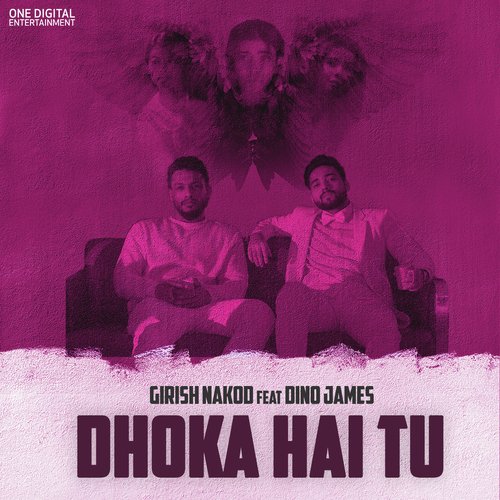 Dhoka Hai Tu by Girish Nakod - Download on PagalFree