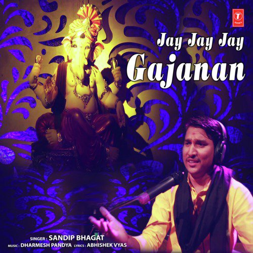 Jay Jay Jay Gajanan by Ajay Jaiswal - Download on PagalFree
