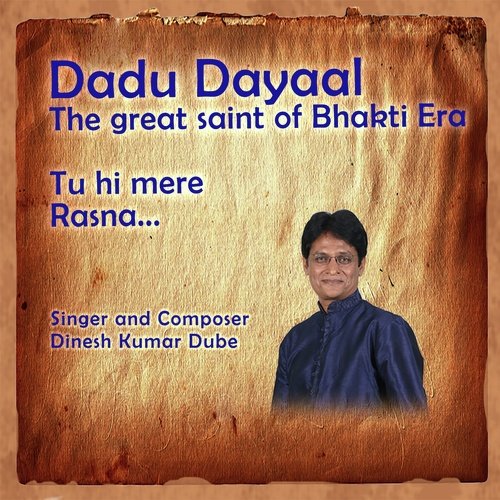 Tu Hi Mere Rasna by Dinesh Kumar Dube - Download on PagalFree