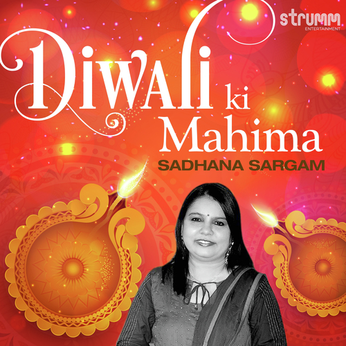 Diwali Ki Mahima by Sadhana Sargam - Download on PagalFree