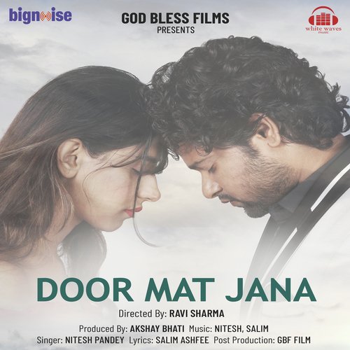 Door Mat Jana by Nitesh Pandey - Download on PagalFree