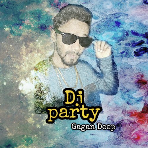 DJ Party by Gagan Deep, SkRapper - Download on PagalFree