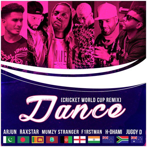 Dance (Cricket World Cup Remix) by Raxstar, F1rstman, Mumzy Stranger, Arjun, Juggy D, H. Dhami - Download on PagalFree