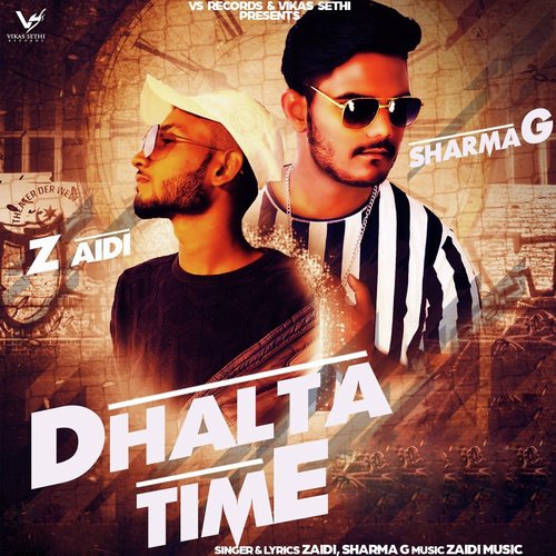 Dhalta Time by Zaidi, Sharma G - Download on PagalFree