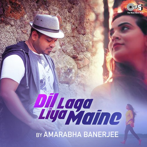 Dil Laga Liya By Amarabha Banerjee by Amarabha Banerjee - Download on PagalFree
