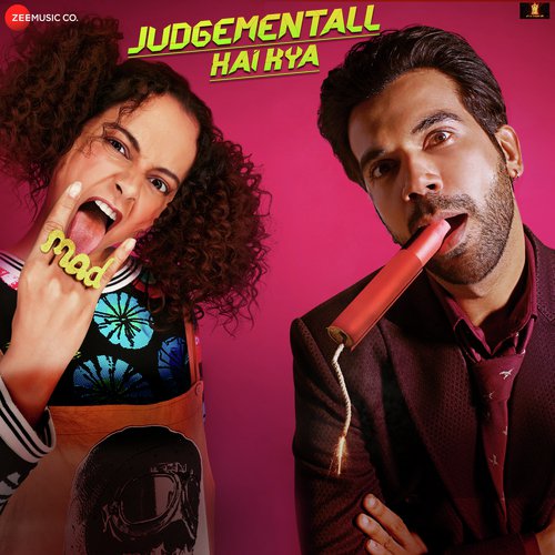 Judgementall Hai Kya by Dev Negi, Vyasa Raj, Arjun Janya - Download on PagalFree