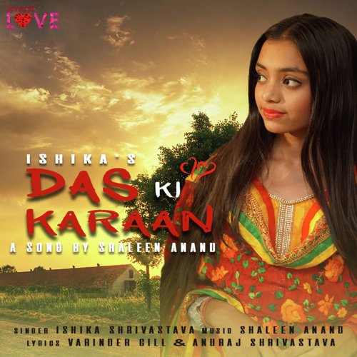 Das Ki Karaan by Ishika Shrivastava, Shaleen Anand - Download on PagalFree