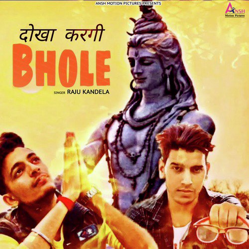 Dhokha Kargi Bhole by Raju Kandela - Download on PagalFree