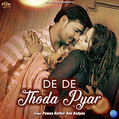 De De Thoda Pyar by Annu Kadyan, Pawan Rathor - Download on PagalFree