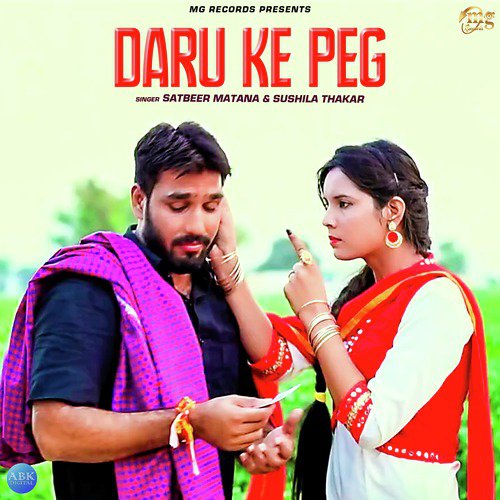 Daru Ke Peg by Satbeer Matana, Sushila Takhar - Download on PagalFree