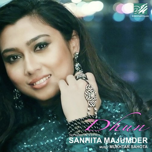 Dhun by Mukhtar Sahota, Sanhita Majumder - Download on PagalFree