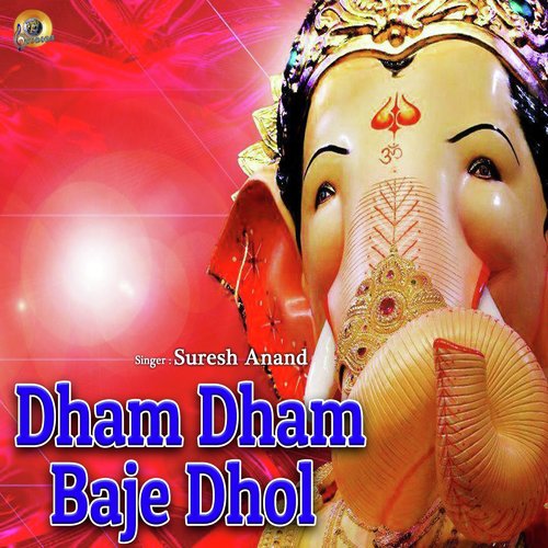 Dham Dham Baaje Dhol by Suresh Anand - Download on PagalFree