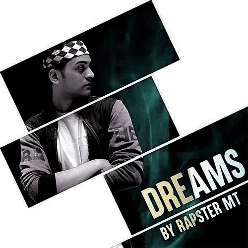 Dreams by Rapster M T - Download on PagalFree