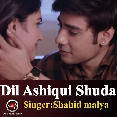 Dil Ashiqui Shuda by Shahid Mallya - Download on PagalFree