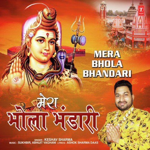 Mera Bhola Bhandari by Sanjay Giri - Download on PagalFree