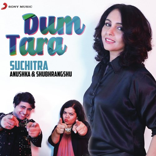 Dum Tara (Rewind Version) by Anushka, Suchitra Krishnamurthy, Shubhrangshu - Download on PagalFree
