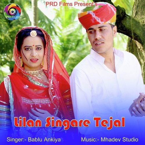 Lilan Singare Tejal by Bablu Ankiya - Download on PagalFree
