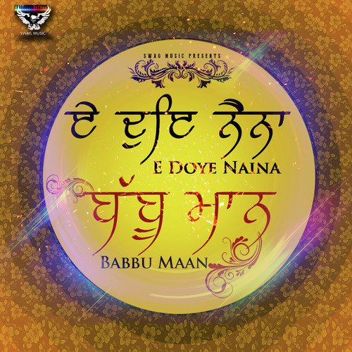 E Doye Naina by Babbu Maan - Download on PagalFree
