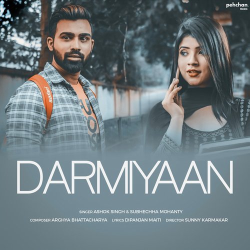 Darmiyaan by Subhechha Mohanty, Ashok Singh - Download on PagalFree