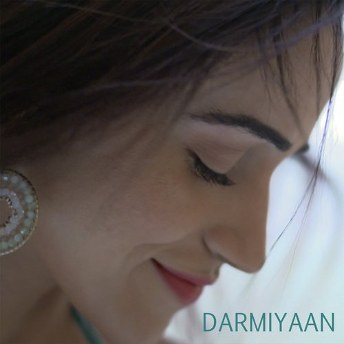 Darmiyaan by Vasuda Sharma - Download on PagalFree