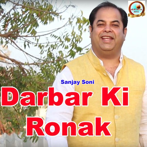 Darbar Ki Ronak by Sanjay Soni - Download on PagalFree