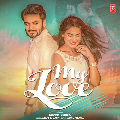 My Love by Shael Oswal - Download on PagalFree