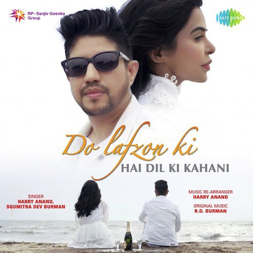 Do Lafzon Ki Hai Dil Ki Kahani by Harry Anand, Soumitra Dev Burman - Download on PagalFree