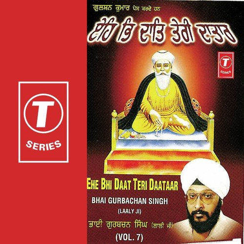 Ehe Bhi Daat Teri Daataar (Vyakhay Sahit) by Bhai Gurbachan Singh Ji-Lally Ji, K.S. Narula - Download on PagalFree