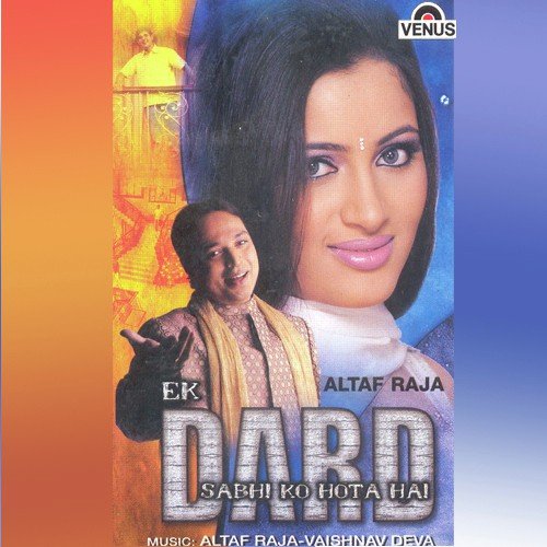 Agar Tum Mil Jao by Altaf Raja, Vaishnav Deva - Download on PagalFree