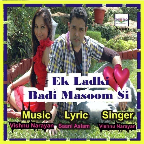 Ek Ladki Badi Masoom Si by Vishnu Narayan - Download on PagalFree