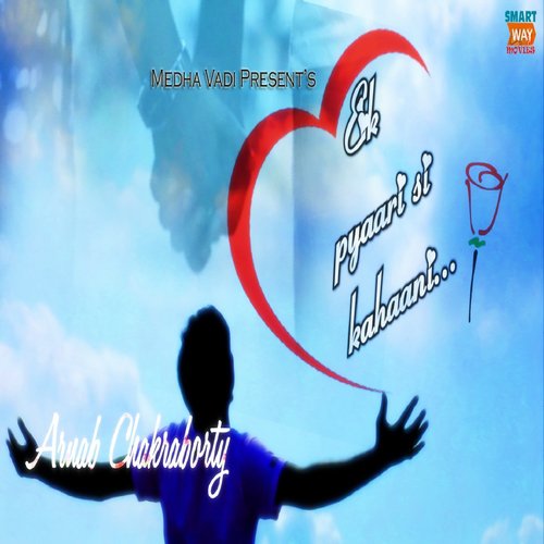 Ek Pyaari Si Kahaani by Arnab Chakraborty - Download on PagalFree