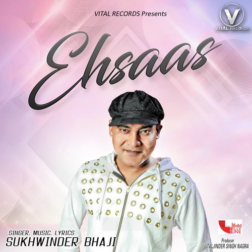 Ehsaas by Sukhwinder Bhaji - Download on PagalFree