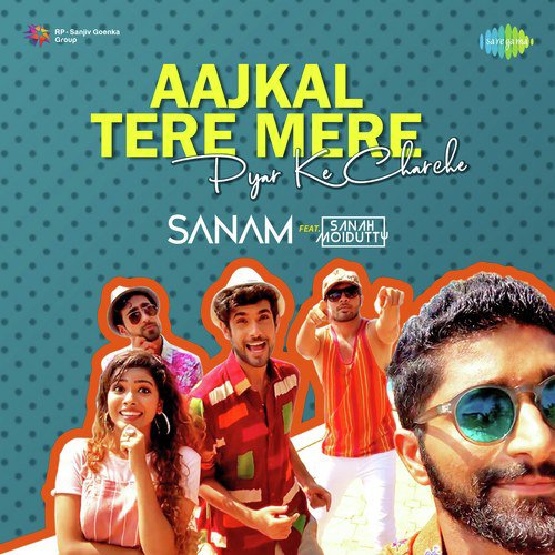 Aajkal Tere Mere Pyar Ke Charche by Sanam (Band) - Download on PagalFree