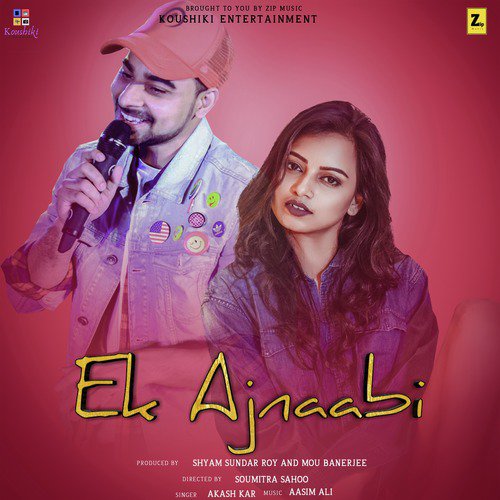 Ek Ajnaabi by Akash Kar - Download on PagalFree