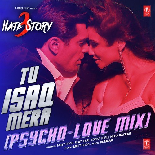 Tu Isaq Mera (Psycho-Love Mix) by Akash Kar - Download on PagalFree