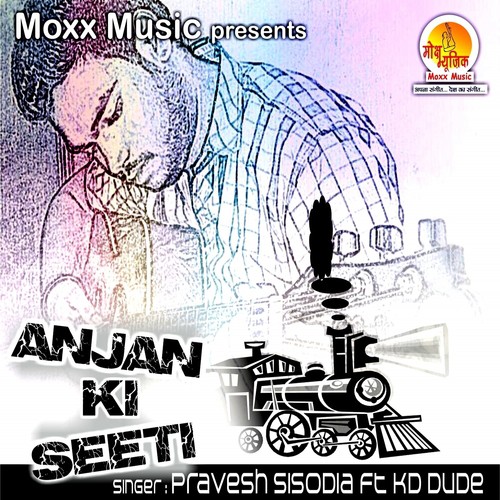 Anjan Ki Seeti by Pravesh Sisodia - Download on PagalFree