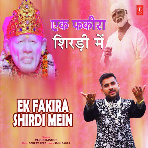 Ek Fakira Shirdi Mein by Varun Rastogi - Download on PagalFree